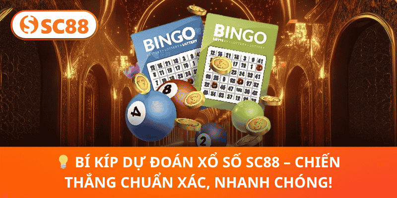 Xổ Số SC88 2026 – Dự Đoán Số Chuẩn Xác, Cơ Hội Thắng Lớn!