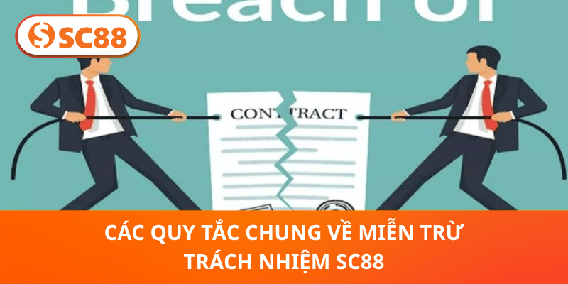Miễn Trừ Trách Nhiệm SC88 – Quy Tắc Vàng Tân Thủ Cần Nhớ