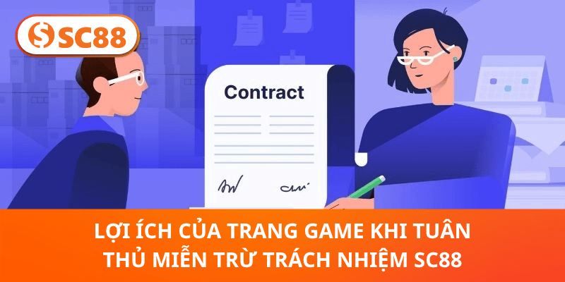 Miễn Trừ Trách Nhiệm SC88 – Quy Tắc Vàng Tân Thủ Cần Nhớ