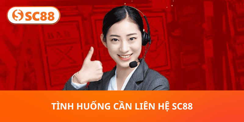 Liên Hệ SC88 - Tổng Hợp Cách Thức Hỗ Trợ Nhanh 2026
