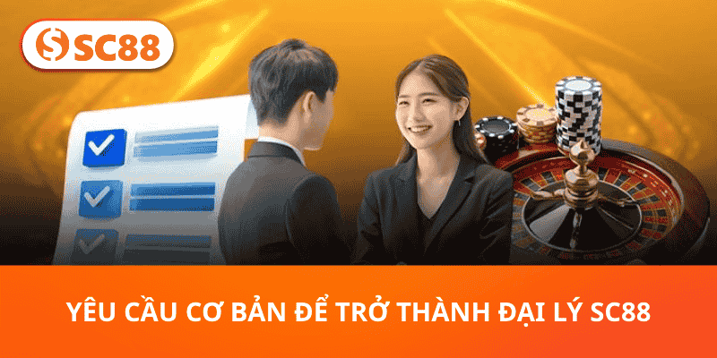 Đại Lý SC88 - Cơ Hội Kinh Doanh Lợi Nhuận Hấp Dẫn Cho Bạn